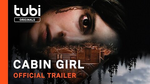 Cabin Girl Official Trailer