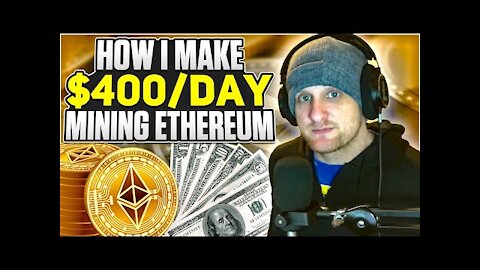 Making $400 Profit/Day Mining Ethereum