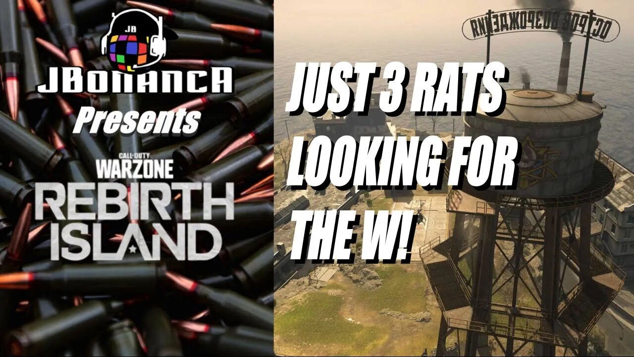 #Warzone - JUST 3 RATS LOOKING FOR THE W! - Rebirth Island