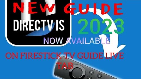 DIRECTV Streams guide now on firestick live Tab. 2023 No longer need to open app to watch content.