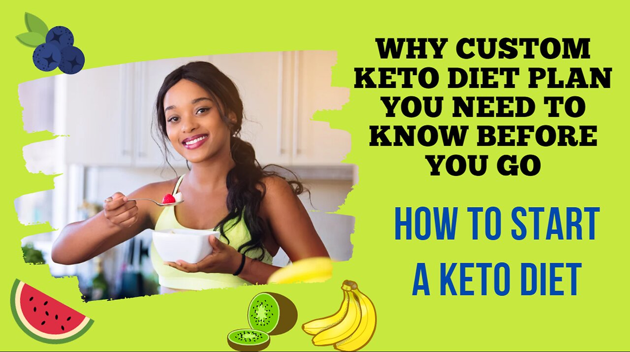 Why Custom Keto Diet Plan You Need To Know Before You Go - How To Start A Keto Diet