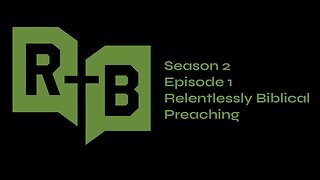 Relentlessly Biblical Preaching