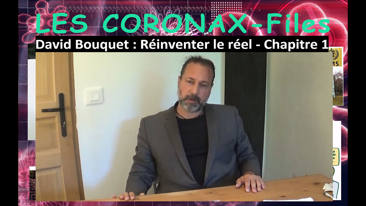 David Bouquet : Réinventer le réel - Chapitre 1