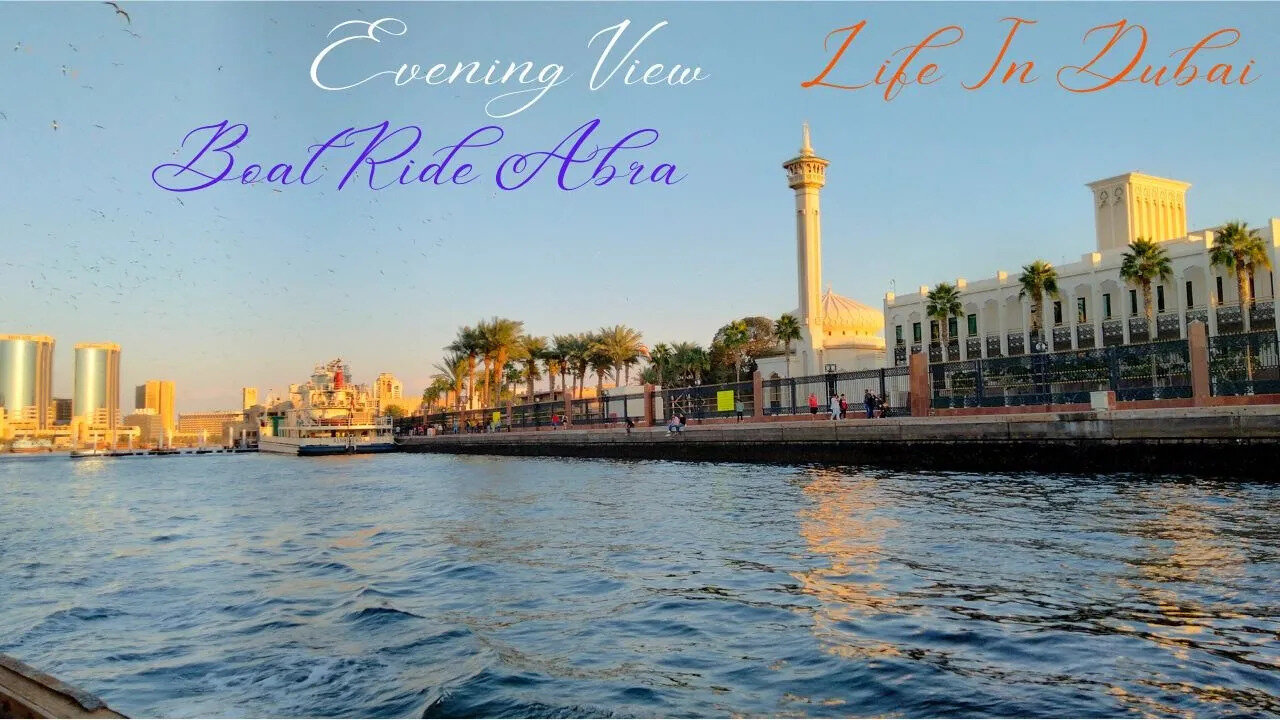 Evening View Of Dubai Boat Ride Abra Deira To Bur Dubai Cheap Ride