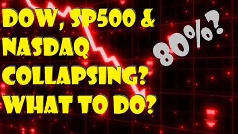 DOW, SP500, & NASDAQ Collapse | What To Do?