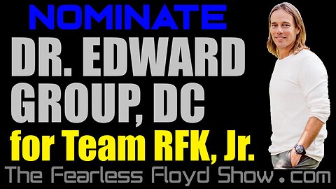 Dr. Edward Group, DC, to RFK, Jr's Health & Human Services Team