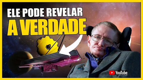 O TELESCÓPIO ESPACIAL JAMES WEBB PODE PROVAR QUE STEPHEN HAWKING ESTAVA CERTO