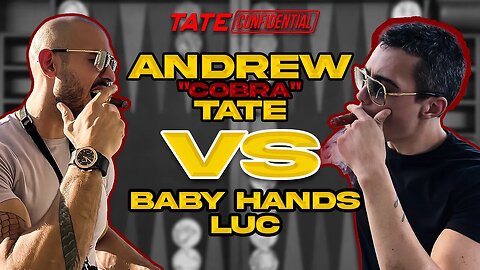 ANDREW TATE VS BABY HANDS LUC | TATE CONFIDENTIAL EP. 141