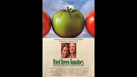 Trailer - Fried Green Tomatoes - 1991
