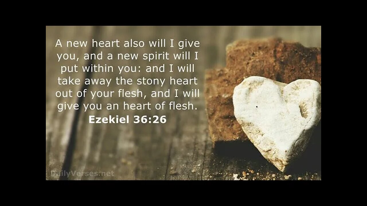 🔵 PROPHECY OF THE DAY: THE STONY HEART AND THE HEART OF FLESH