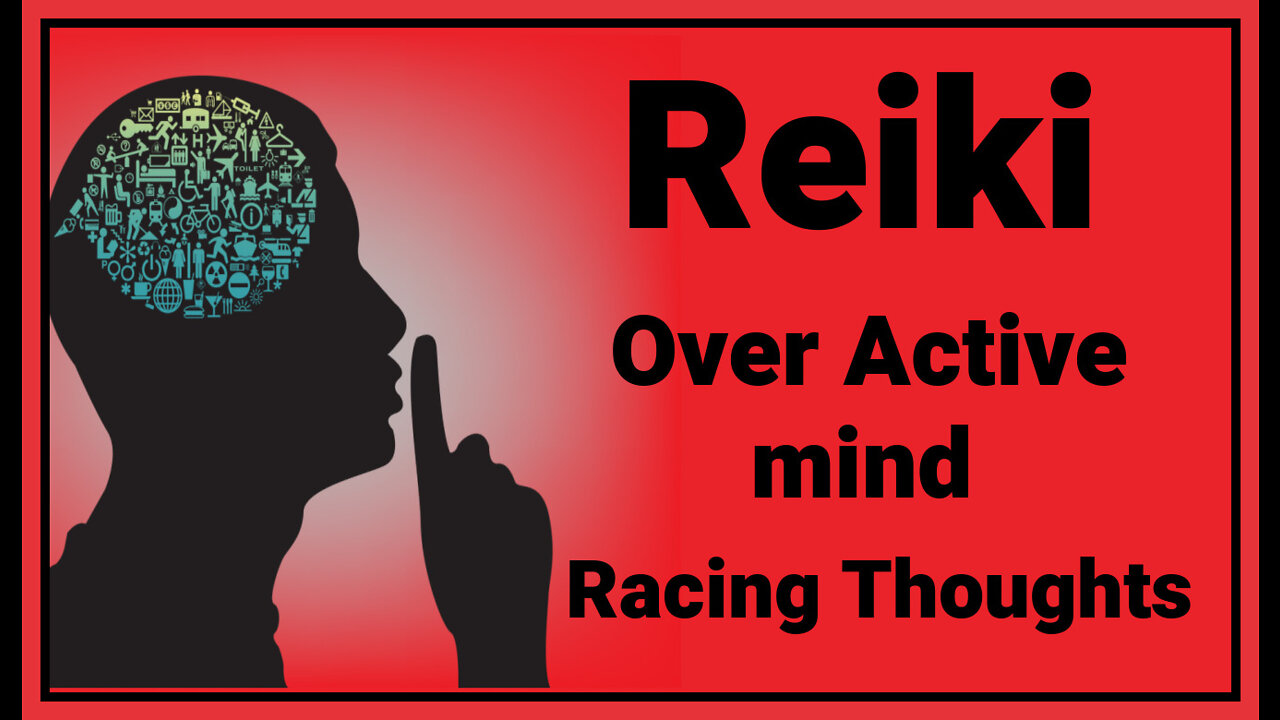 Reiki For Overactive Mind + Racing Thoughts l 5 Minute Session l Healing Hands Series