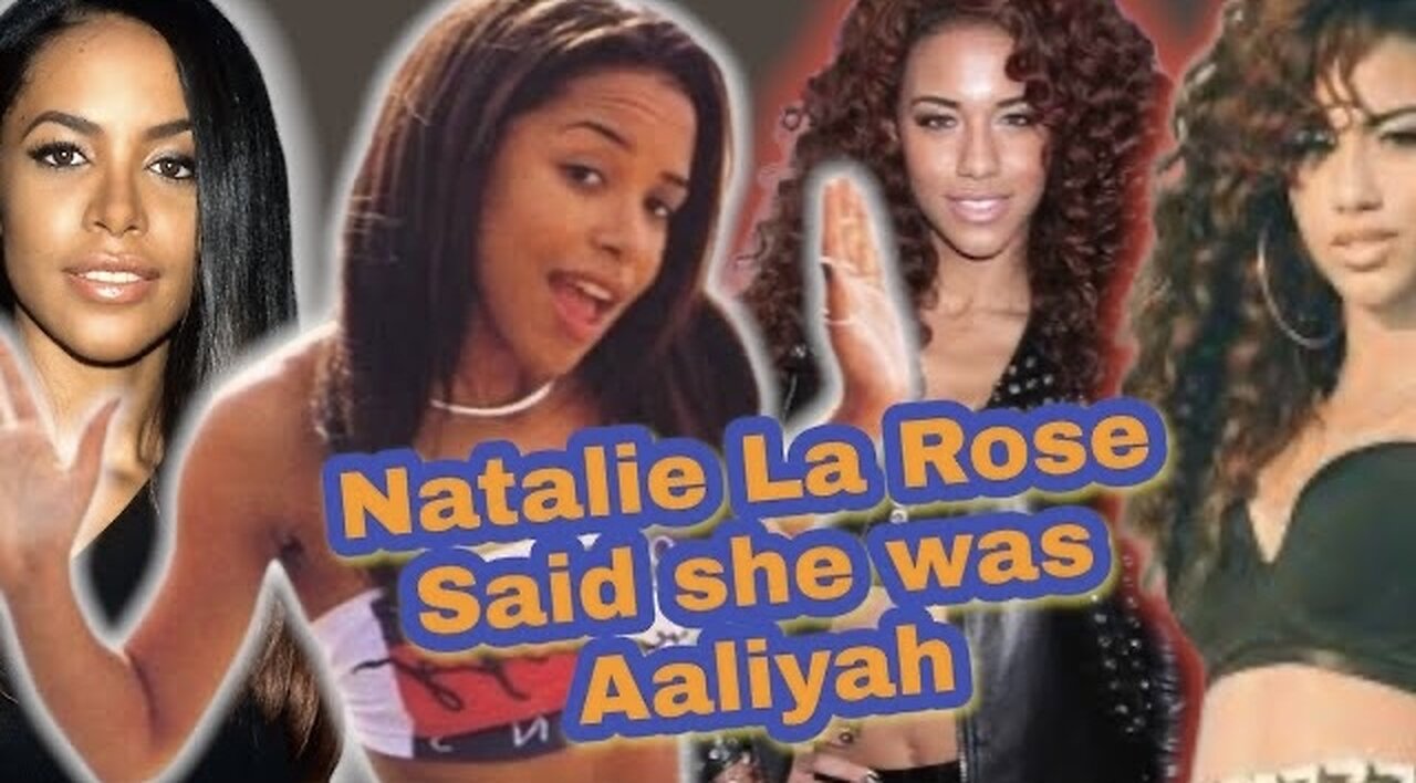 NATALIE La ROSE Admits she played the Role as AaLIYAH & had a Fake Death