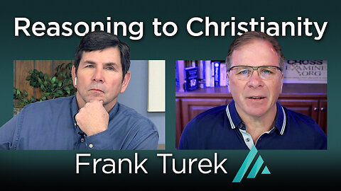 Reasoning to Christianity: Frank Turek AMS TV 323