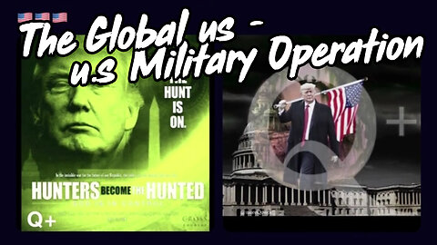 DISCLOSURE: The Global US 🇺🇸Military Operation #STORM 2023/24