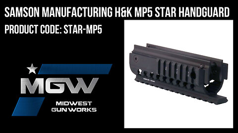 Samson Manufacturing H&K MP5 STAR Handguard - STAR-MP5