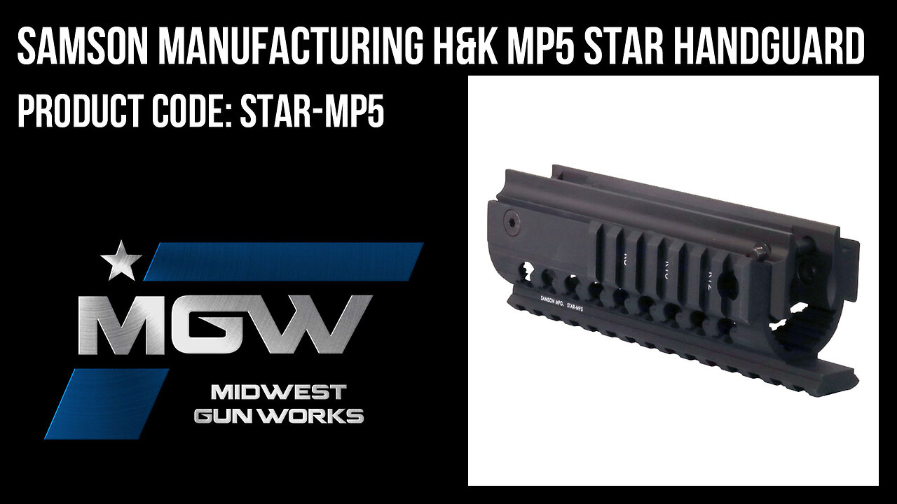 Samson Manufacturing H&K MP5 STAR Handguard - STAR-MP5
