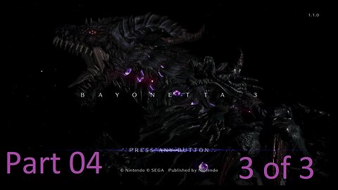 Bayonetta 3 part 04 (3 of 3) WARNING NAIVE ANGEL MODE OFF!!!