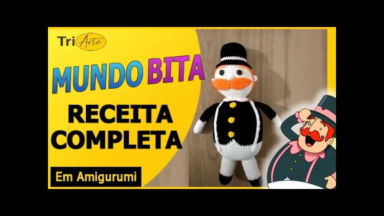 RECEITA AMIGURUMI | MUNDO BITA | INFANTIL