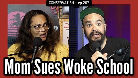 Mom Sues Woke School | Gabrielle Clark on CONSERVATISH ep.267