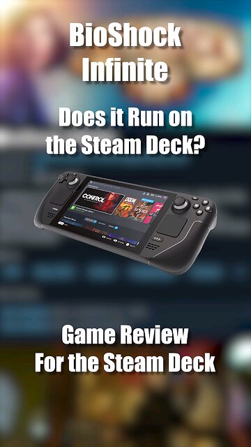 BioShock Infinite on the Steam Deck