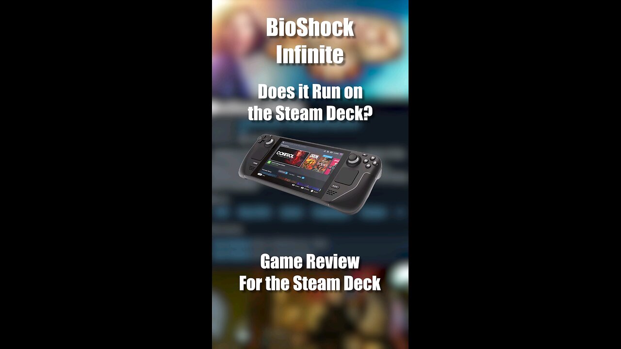 BioShock Infinite on the Steam Deck