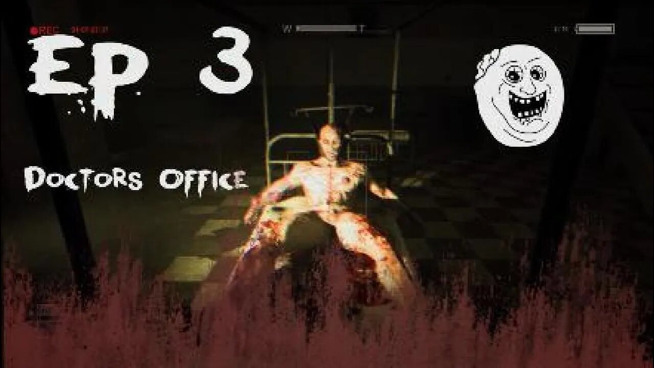 Outlast:EP 3 Doctors office