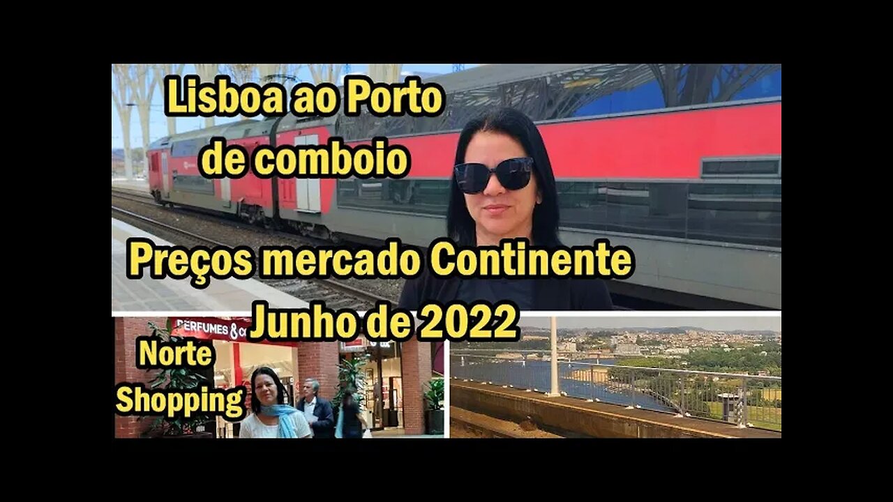 Chegada em Portugal, Passeio por Lisboa, Lisboa ao Porto de Comboio