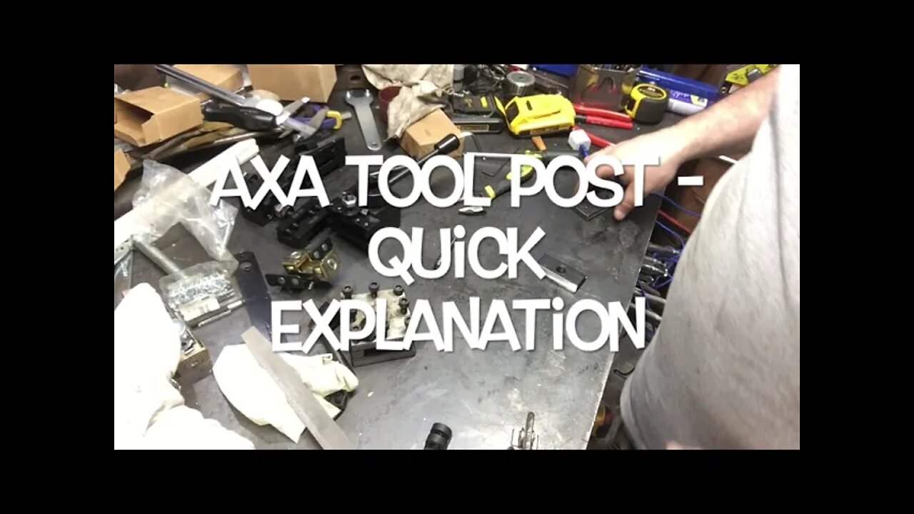 AXA TOOL POST - Quick Explanation