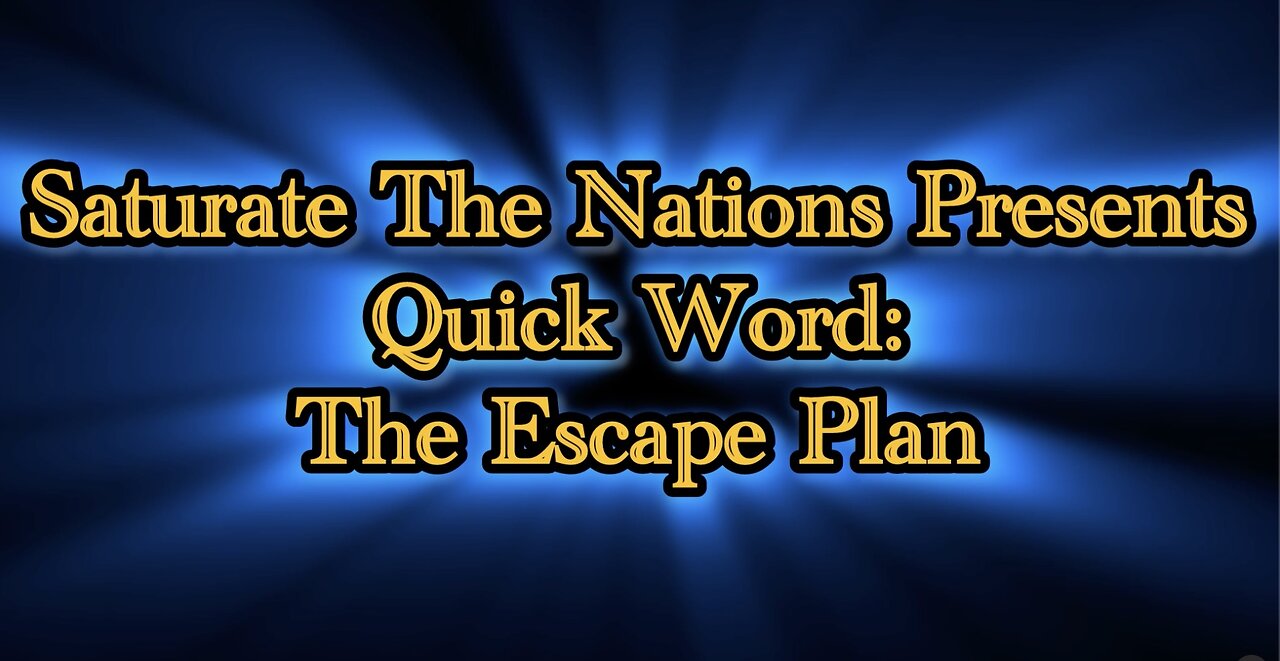 Quick Word: The Escape Plan