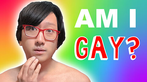 AM I GAY?