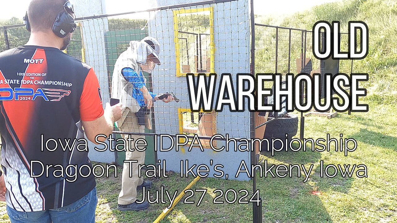 Iowa State IDPA Championship - Old Warehouse