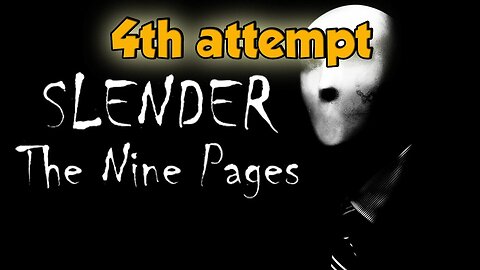 Slender: The Nine Pages | OK IM DONE I GIVE THE F up(4th Attempt) w/Tailsly