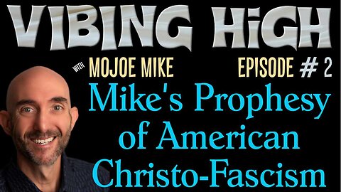 Mike's Prophesy of American Christo-Fascism, Part One