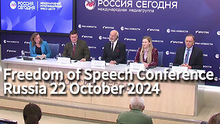 Opening Statements at the Freedom of Speech Conference in Russia 22 October 2024