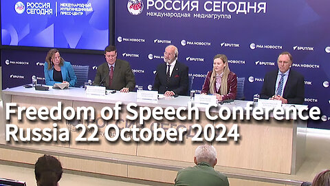 Opening Statements at the Freedom of Speech Conference in Russia 22 October 2024