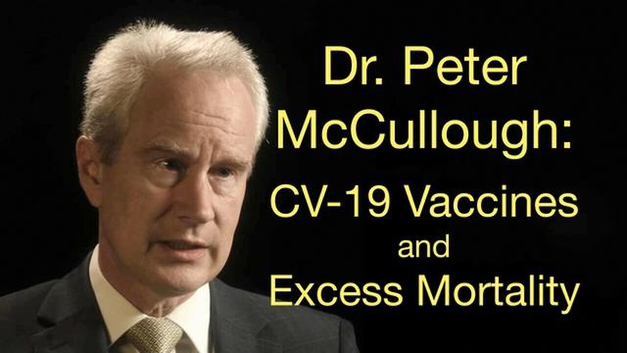 CV19 Vaccines and Excess Mortality - Dr...