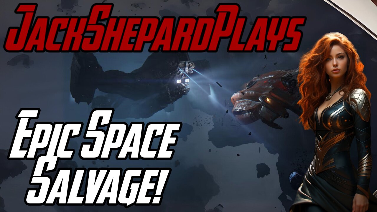 Epic Space Salvage in Star Citizen with Del - Gaming & Chat Day 6