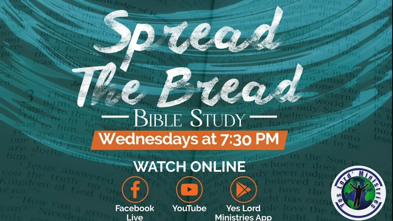 YLM Mid-Week Bible Study (Spread The Bread Bible Study)