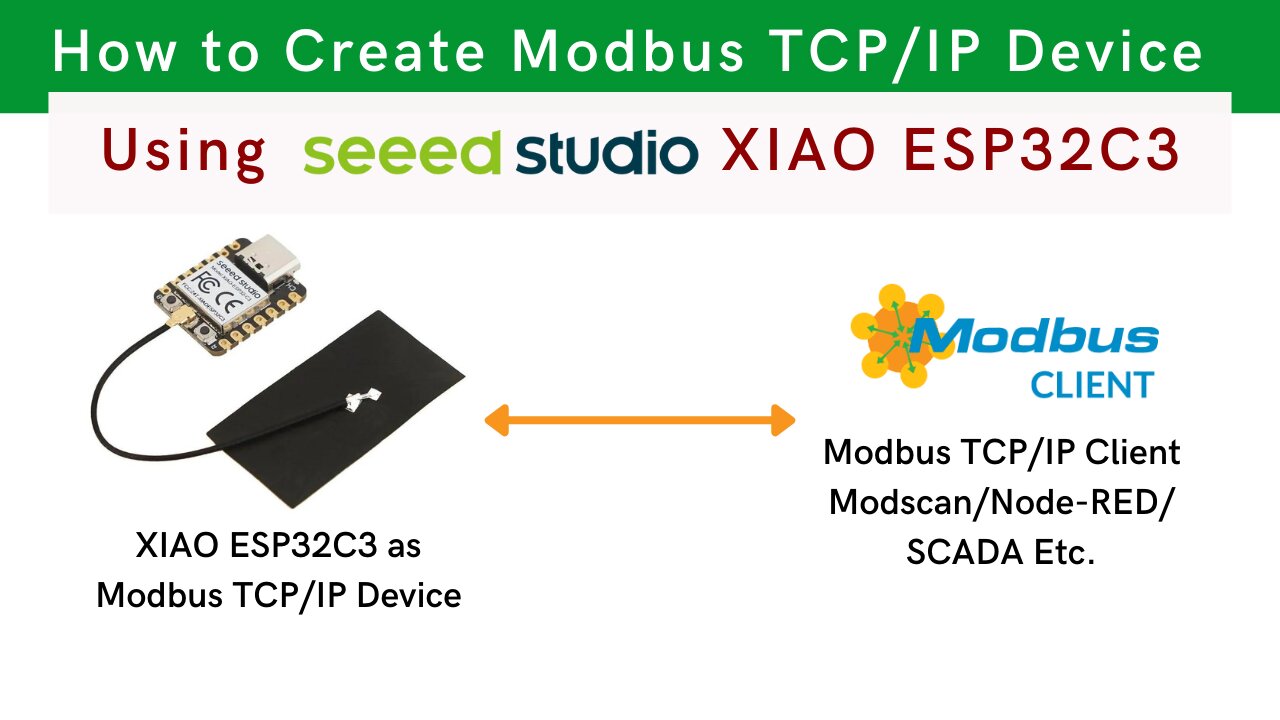 How to Create Modbus TCP/IP Server or Device using Seeed Studio XIAO ESP32C3 | IoT | IIoT |