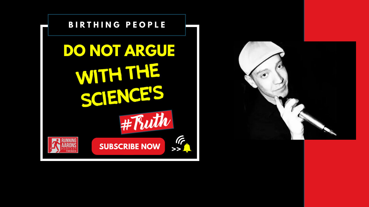 ALL PEOPLE CAN GIVE BIRTH! - Do Not Argue with THE SCIENCE!!!