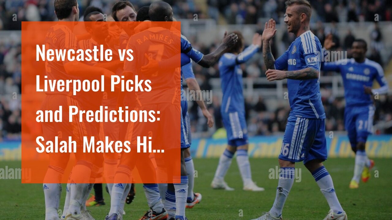 Newcastle vs Liverpool Picks and Predictions: Salah Makes His Presence Felt at St. James' Park