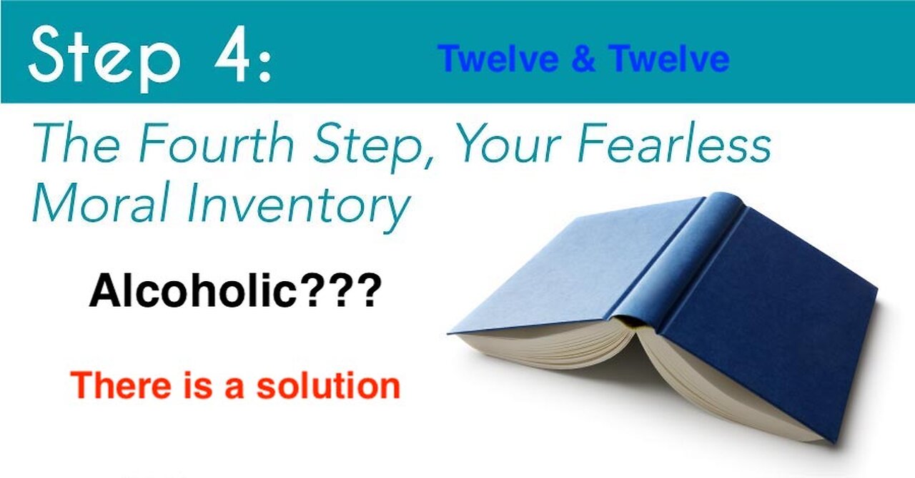 Chapter 4 (Step 4) - Twelve Steps & Twelve Traditions - Alcoholics Anonymous - 12 & 12 Read Along