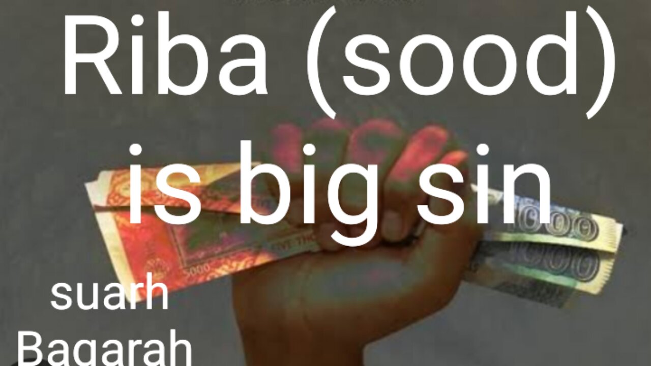 Riba ( sood) is big sin