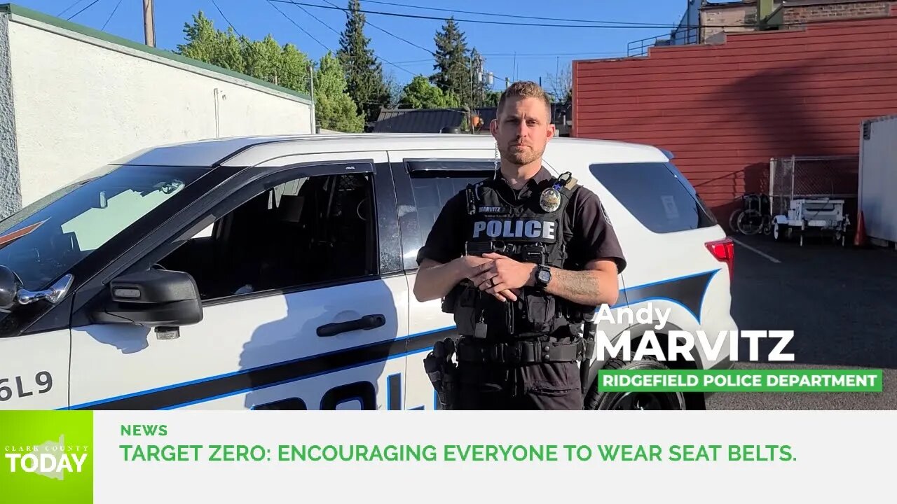 Target Zero: Encouraging everyone to wear seat belts.