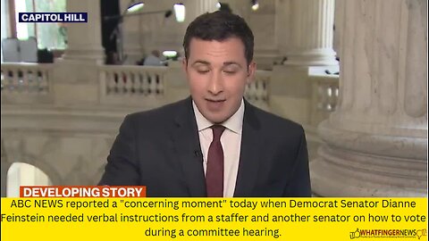 ABC NEWS reported a "concerning moment" today when Democrat Senator Dianne Feinstein