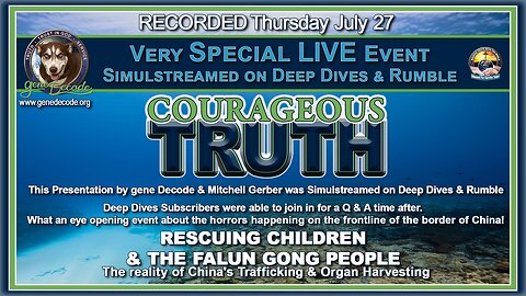 Courageous Truth with Mitchell Gerber & gene Decode (July 27, 2023, ***re-edited February 2023)