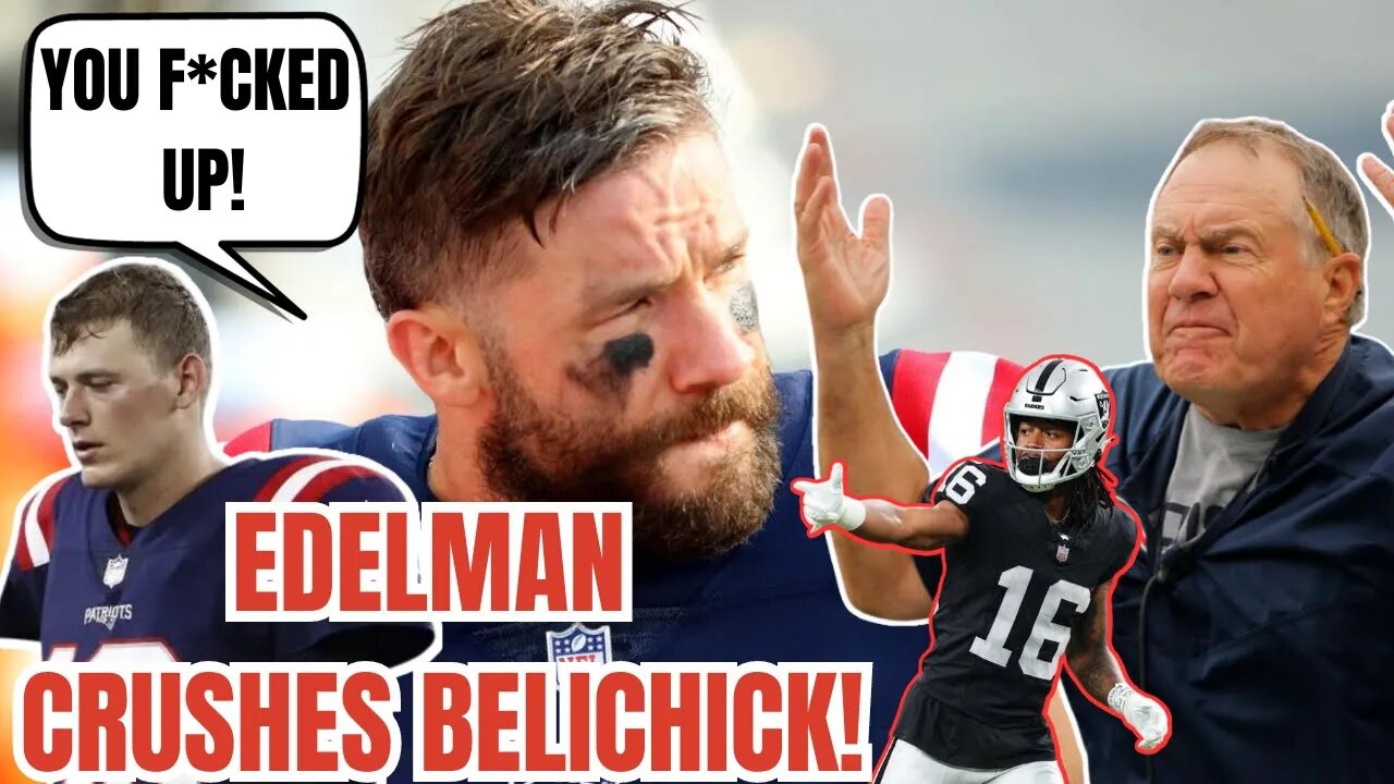 Julian Edelman CRUSHES Bill Belichick! BLASTS Jakobi Meyers, NFL Draft Decisions! Mac Jones FURIOUS!