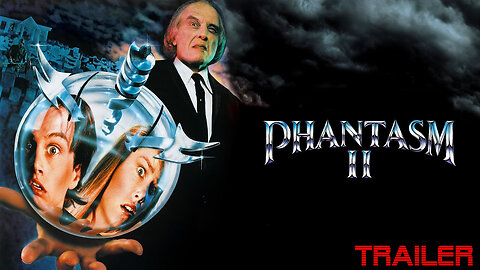 PHANTASM II - OFFICIAL TRAILER - 1988