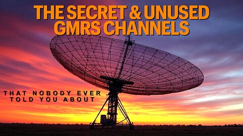 The Private GMRS Channels That Nobody Uses