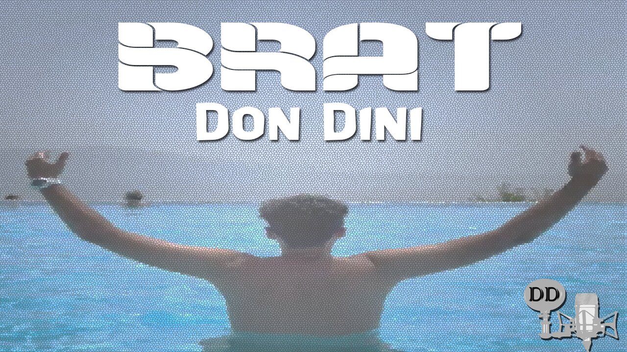 Don Dini - BRAT